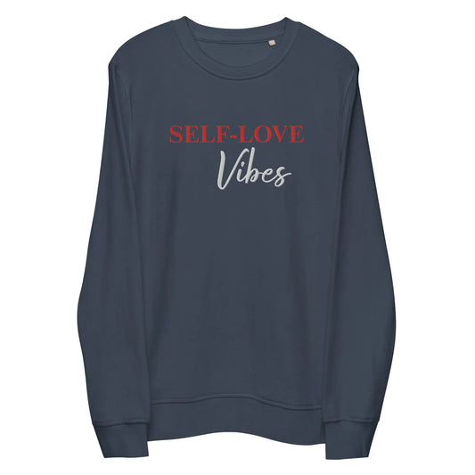 Self Love Sweatshirt – Eco-Friendly Organic Cotton with Embroidery